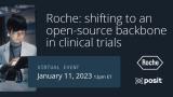 Shifting to an Open-Source Backbone in Clinical Trials with Roche