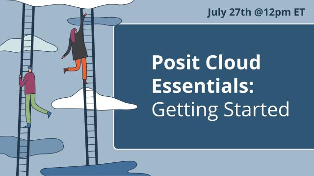 Posit Cloud Essentials | Ep 1: Getting Started