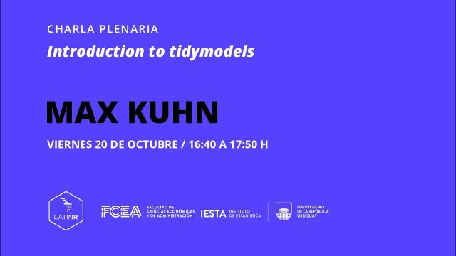 Charla Plenaria: Max Kuhn