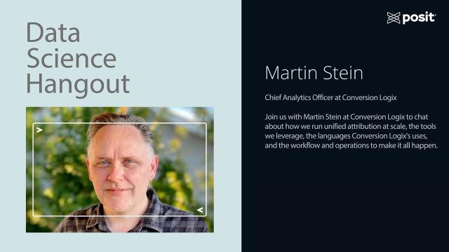 Running unified attribution at scale | Martin Stein @ Conversion Logix | Data Science Hangout